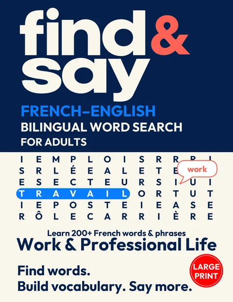 Front cover of Work & Professional Life, a Find & Say French–English bilingual word search for adults